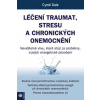 Léčení traumat, stresu a chronických onemocnění