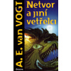 Netvor a jiní vetřelci - A.E. van Vogt
