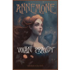 Annemone: Volání pravdy