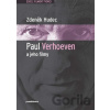 Paul Verhoeven a jeho filmy - Zdeněk Hudec