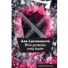 Než pomine tvůj hněv - Asa Larssonová