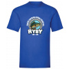 Každý správny chlap chodi na ryby. Pánske M Royal blue