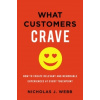 What Customers Crave