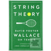 String Theory: David Fos… (David Foster Wallace)