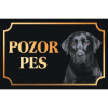 Labradorský retríver - Kovová tabuľka POZOR PES