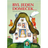 Byl jeden domeček - Alena Peisertová, Jan Červenka, Eva Šedivá (ilustrátor)