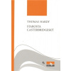 Starosta Casterbridgeský - Thomas Hardy