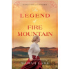 The Legend of Fire Mountain - Sarah Lark