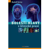 Bolesti hlavy v klinické praxi - Rudolf Kotas