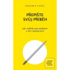 Přepište svůj příběh (Benjamin Hardy)