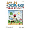 Jak se kocourek vydal do světa (Alena Ladová, Josef Brukner)