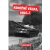 Konečně válka, vole…! - Stehlík Ivan