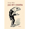 Jak být chudým - George Mikes