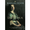 Barbara Wood - Domina