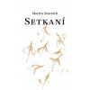 Setkaní - Martin Nawrath