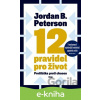E-kniha 12 pravidel pro život - Jordan B. Peterson