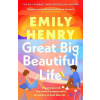 Great Big Beautiful Life - Emily Henryová
