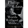 Words Without Music - Philip Glass, Faber & Faber