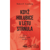 Když holubice v letu strnula - Robert F. Lamberg