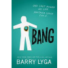 Bang - Barry Lyga, Little, Brown Books for Young Readers