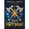 Kruté hry bohů - Owen, Abigail
