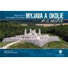 Myjava a okolie z neba - J. Chovan, M. Schwarzbacher