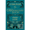 Fantastické zvery: Grind… (J. K. Rowlingová)