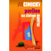 Pavilon na Zlatém návrší - Jan Cimický