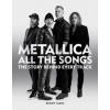 Metallica All the Songs - Benoit Clerc, Mitchell Beazley