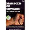 Manager or Coward? Lead Radically & Win