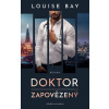 Doktor Zapovězený - Louise Bay