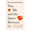 You, Me and the Space Between Us