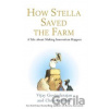 How Stella Saved the Farm - Vijay Govindarajan, Chris Trimble