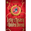 Letty and the Mystery of the Golden Thread