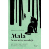 Mala és a remény macskája
