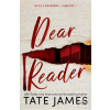 Dear Reader (Tate James)