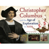 Christopher Columbus and the Age of Exploration for Kids (Reis Ronald A.)
