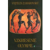 Vzkriesenie Olympie - Vojtech Zamarovský - online doručenie