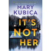 It's Not Her