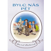 Bylo nás pět - Karel Poláček