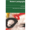 Průcha Jan: Moderní pedagogika (Víme, co si děti ze škol odnášejí? Jaké je naše školství ve srovnání se situací ve světě? A kam vlastně směřuje moderní pedagogické myšlení? ( 483 str. B4) (vydání Port