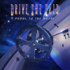 Drive She Said - Pedal To The Metal [CD]