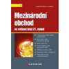 Mezinárodní obchod ve světové krizi 21. století