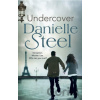 Undercover - Danielle Steel