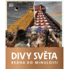 Brána do minulosti Divy světa
