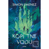 Kopí protne vodu (Simon Jimenez)