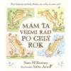Mám ťa veľmi rád po celý rok - kolektív