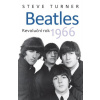 Beatles Revoluční rok 1966
