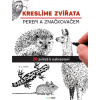 Kreslíme zvířata - D Miller. L.