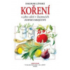Koření a jeho užití - Lánská Dagmar